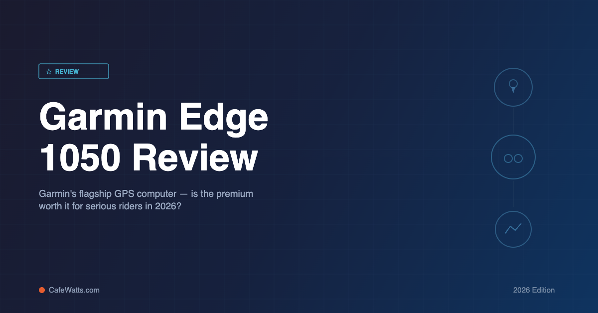 Garmin Edge 1050 review 2026 — CafeWatts featured image