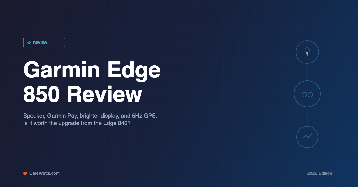 Garmin Edge 850 review 2026 — CafeWatts featured image