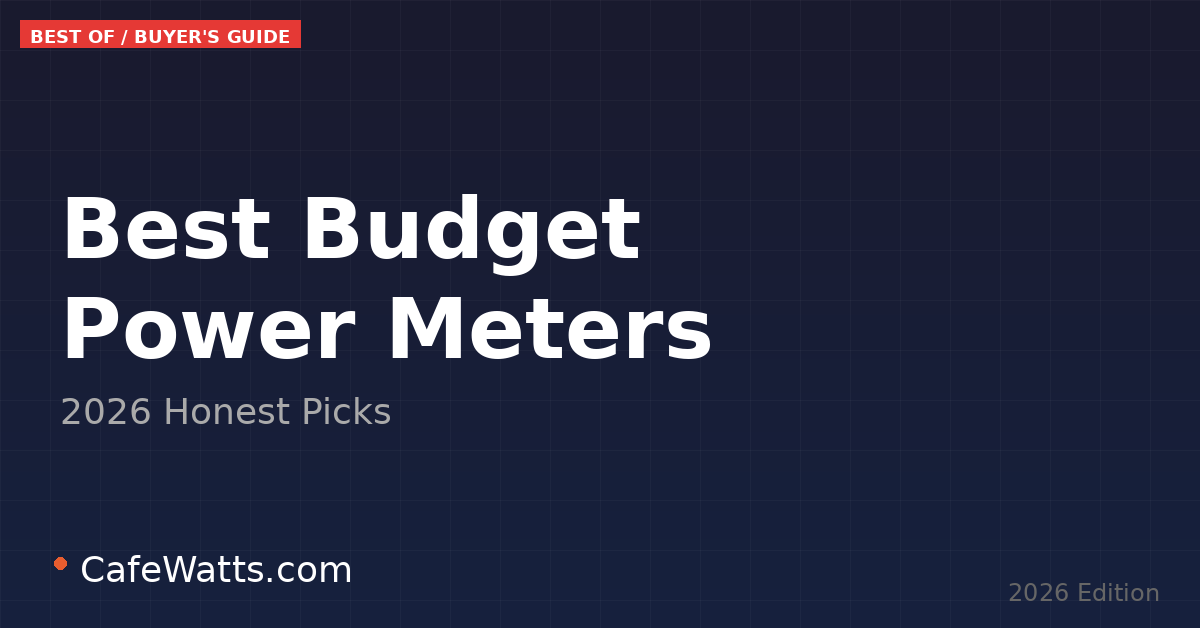 Best Budget Power Meters 2026: Honest Picks Worth It